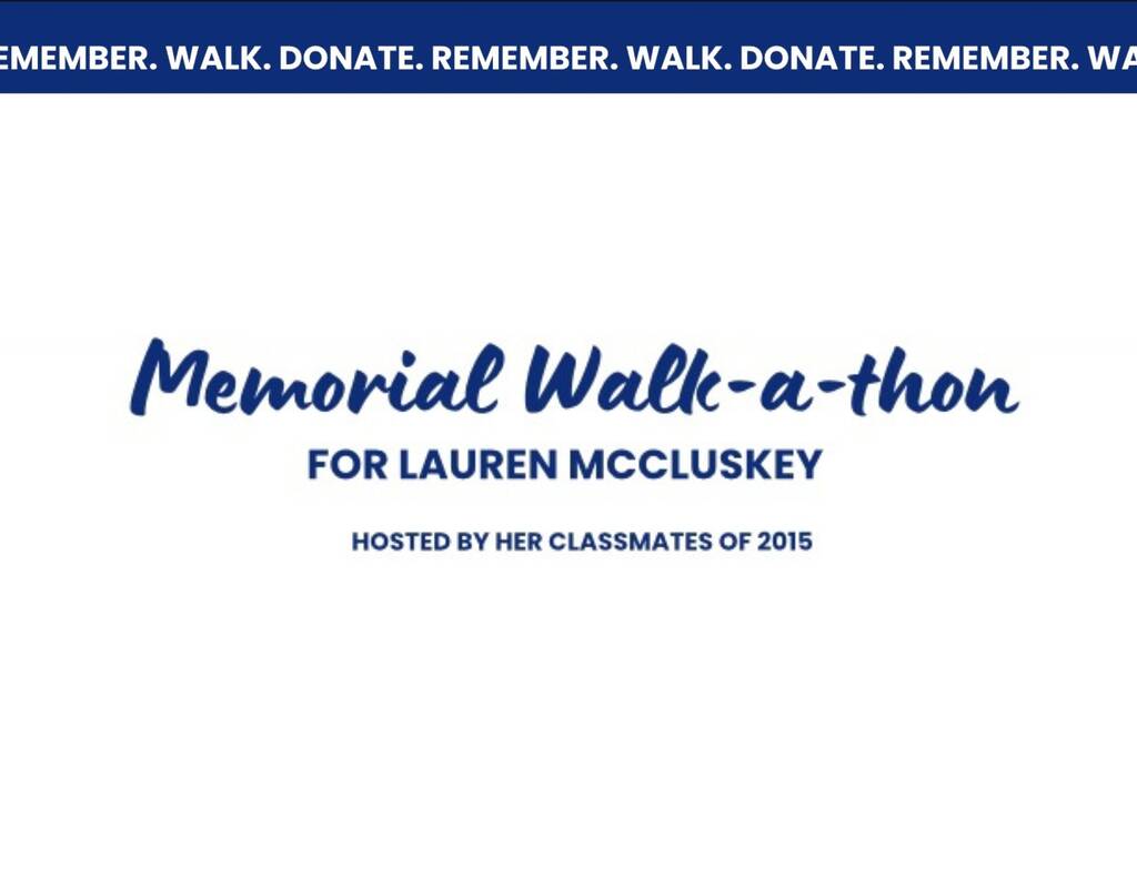 Pullman High Class of 2015 organizes Walk-A-Thon in Honor of Lauren McCluskey 1 Lauren McCluskey Memorial Walk-A-Thon Banner Blue Header Remember Walk Donate Repeated. Memorial Walk-A-Thon Center For Lauren McCluskey Center Text